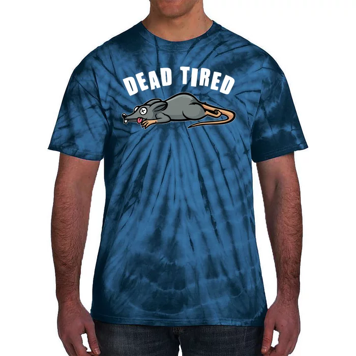 Funny Dead Tired Dead Rat Mouse Tie-Dye T-Shirt