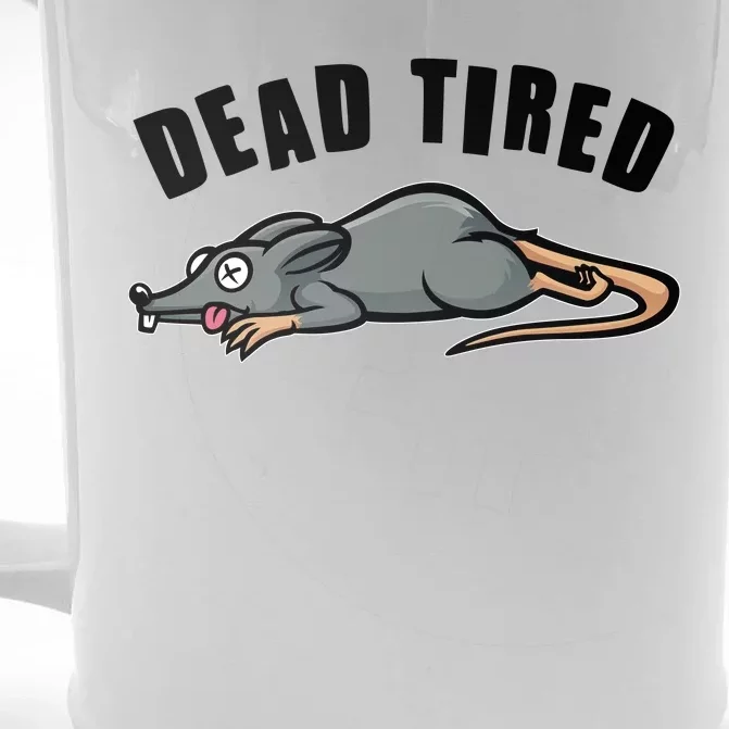 Funny Dead Tired Dead Rat Mouse Front & Back Beer Stein