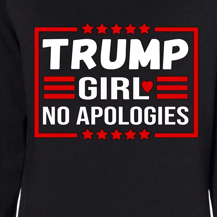 Funny Donald Trump No Apologies Election 2024 Trump Gift Womens California Wash Sweatshirt