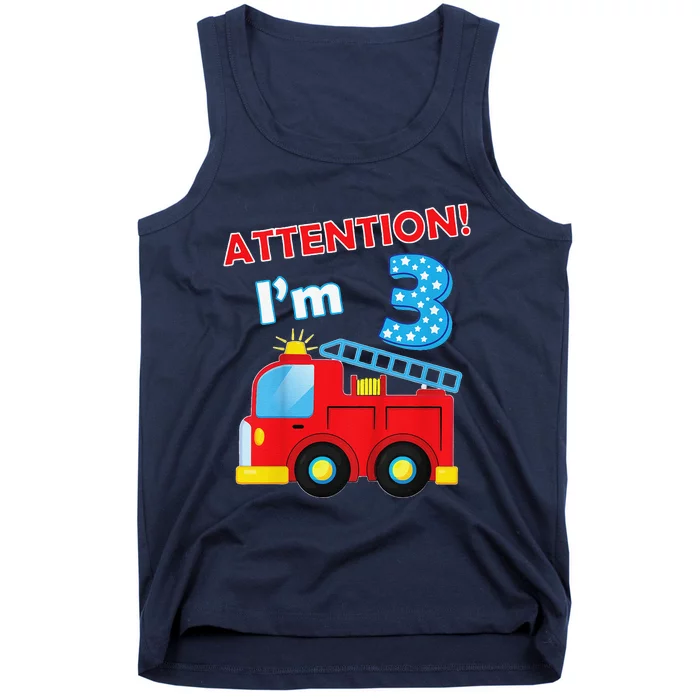 Fire Department Three 3yr 3rd 3 Year Old Birthday Tank Top