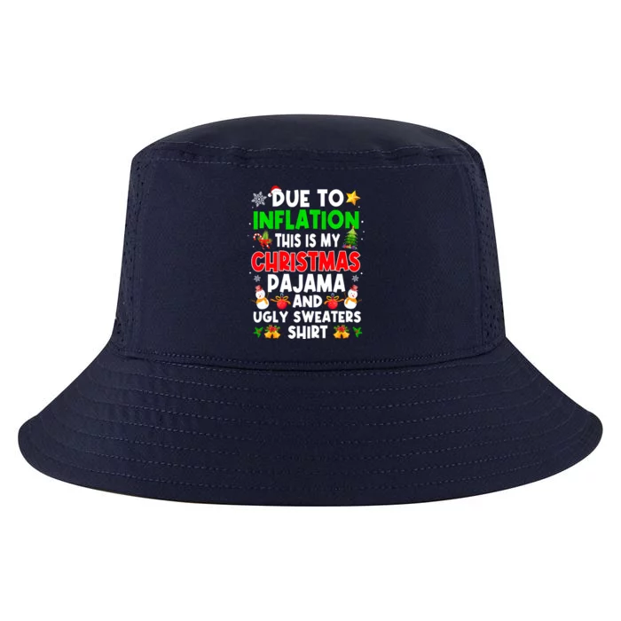 Funny Due To Inflation This Is My Ugly Sweater For Christmas Gift Cool Comfort Performance Bucket Hat