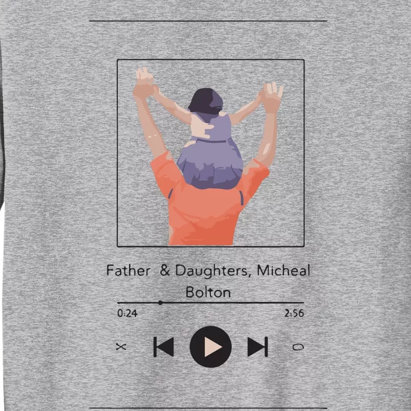 Fathers Day Tribute A Heartwarming Moment Of Fatherhood Tall Sweatshirt