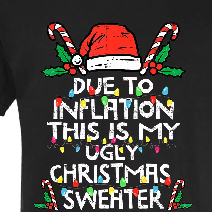 Funny Due to Inflation Ugly Christmas Sweaters Garment-Dyed Heavyweight T-Shirt