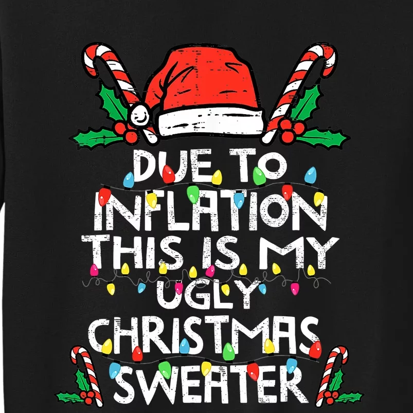 Funny Due to Inflation Ugly Christmas Sweaters Sweatshirt