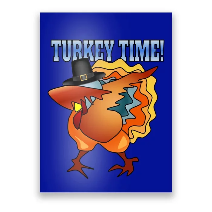 Funny Dabbing Turkey Gift For Thanksgiving Pilgrim Outfit Poster