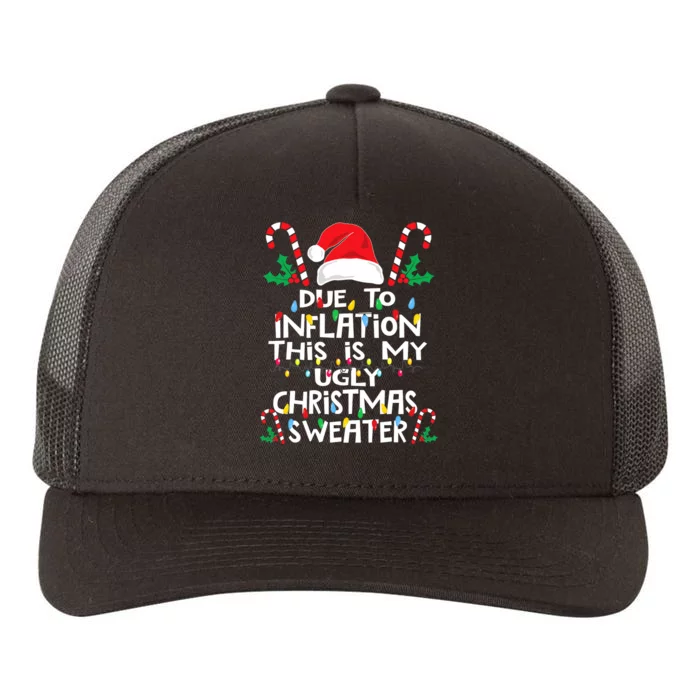 Funny Due to Inflation Ugly Christmas Sweaters Yupoong Adult 5-Panel Trucker Hat