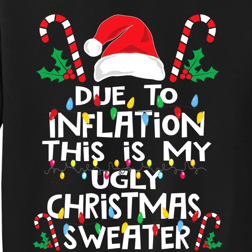 Funny Due to Inflation Ugly Christmas Sweaters Sweatshirt