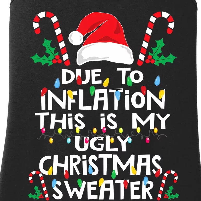 Funny Due to Inflation Ugly Christmas Sweaters Ladies Essential Tank