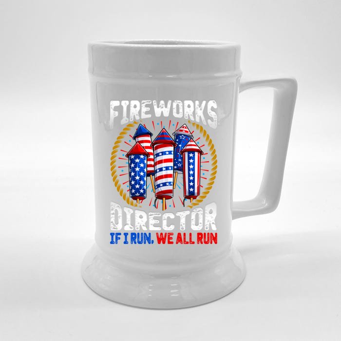 Firework Director Technician I Run You Run 4th Of July Gift Front & Back Beer Stein