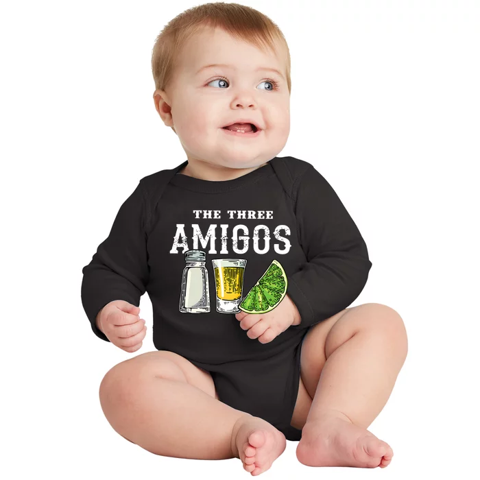 Funny Drinking The Three Amigos Cinco De Mayo Baby Long Sleeve Bodysuit