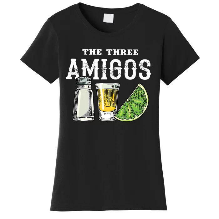 Funny Drinking The Three Amigos Cinco De Mayo Women's T-Shirt