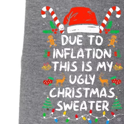 Funny Due to Inflation This is My Ugly Sweater For Christmas Doggie 3-End Fleece Hoodie