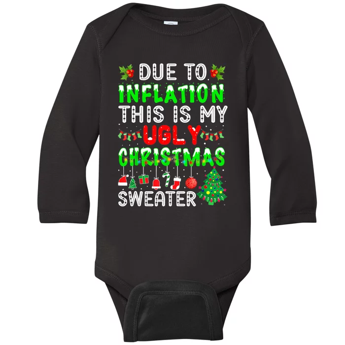 Funny Due To Inflation Ugly Christmas Sweaters Xmas Holiday Baby Long Sleeve Bodysuit