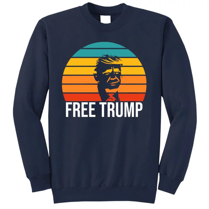 Free Donald Trump From Prison Tall Sweatshirt