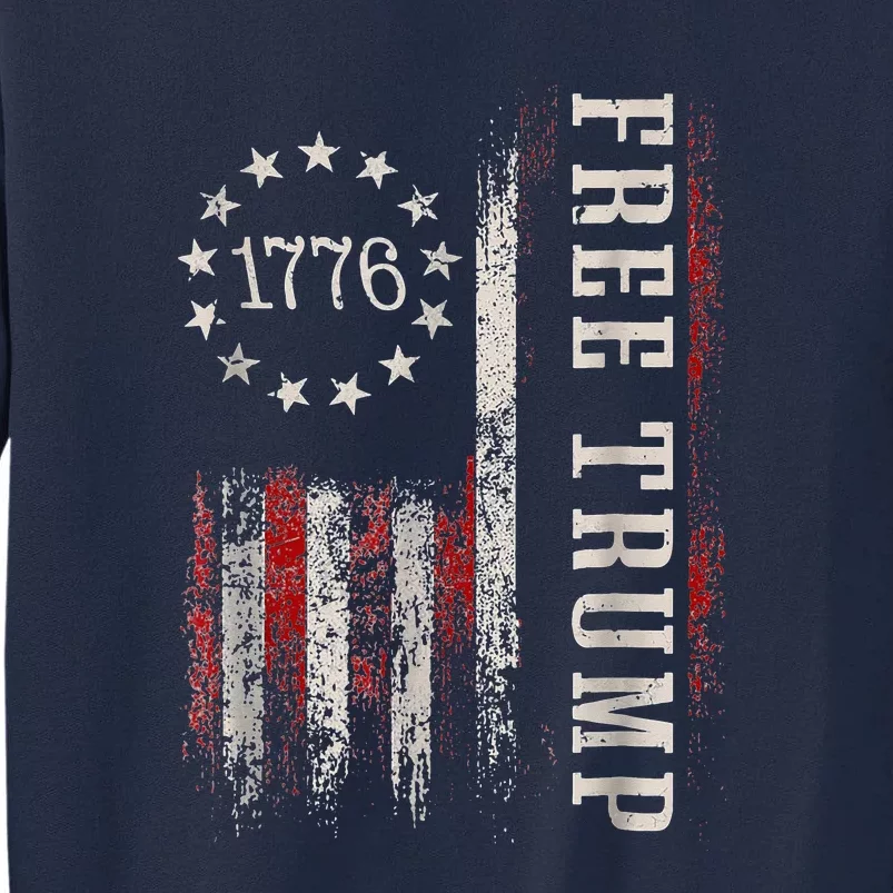 Free Donald Trump Republican Support Tall Sweatshirt