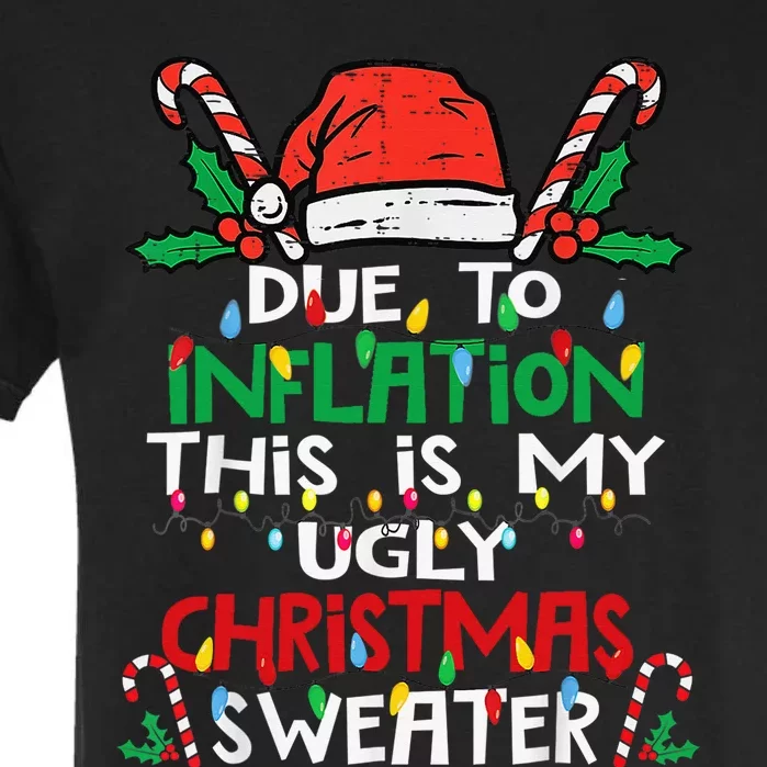 Funny Due to Inflation Ugly Christmas Sweaters Garment-Dyed Heavyweight T-Shirt