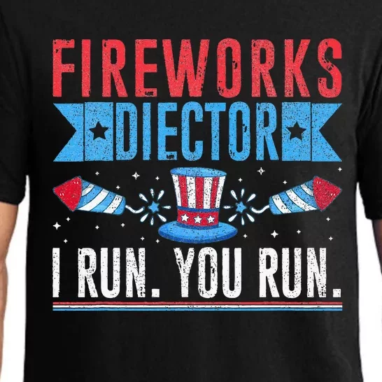 Firework Director Technician I Run You Run 4th Of July Pajama Set