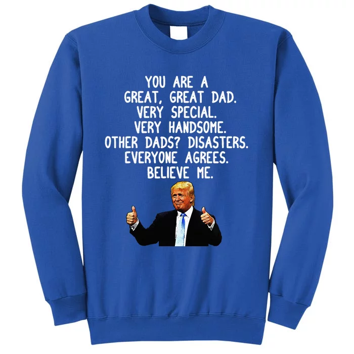 Funny Donald Trump FatherS Day Gag Gift Conservative Dad Sweatshirt