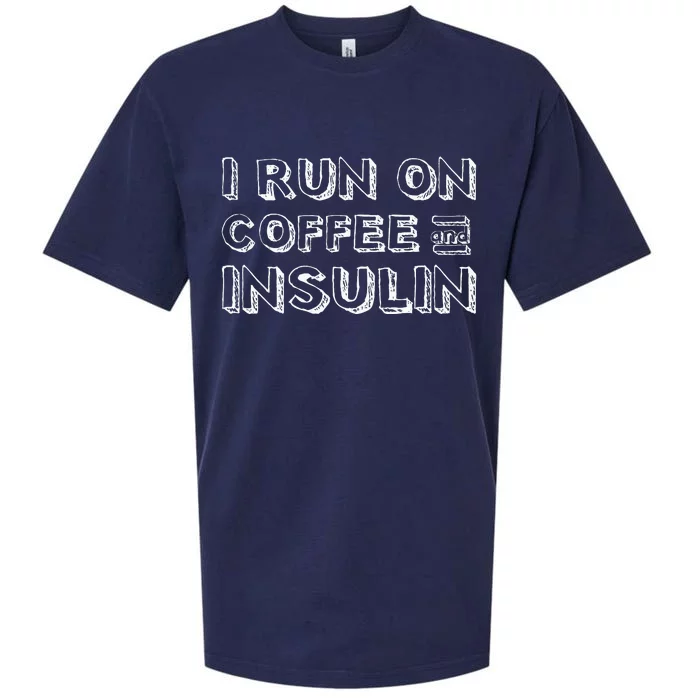 Funny Diabetes T For Diabetics Coffee And Insulin Sueded Cloud Jersey T-Shirt