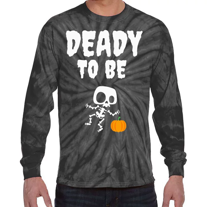 Funny Deady To Be Dad Halloween Pregnancy Announcement Tie-Dye Long Sleeve Shirt