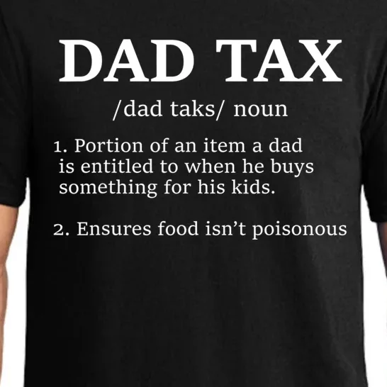 Funny Dad Tax Definition Apparel Pajama Set