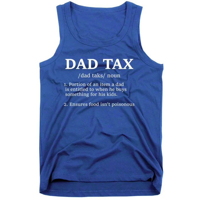 Funny Dad Tax Definition Apparel Tank Top