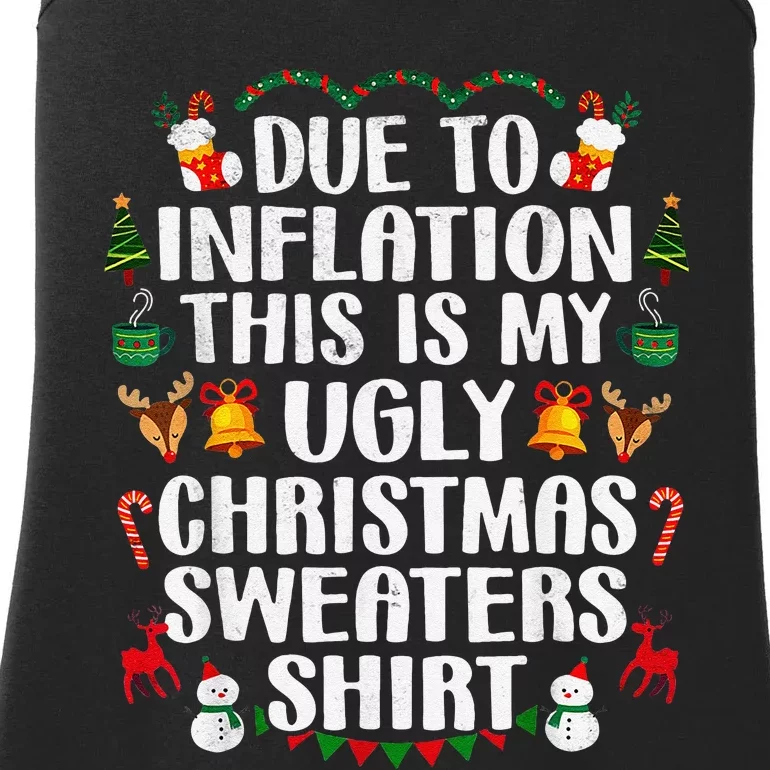 Funny Due To Inflation Ugly Christmas Sweaters Ladies Essential Tank