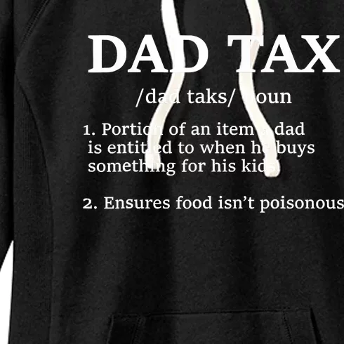 Funny Dad Tax Definition Women's Fleece Hoodie