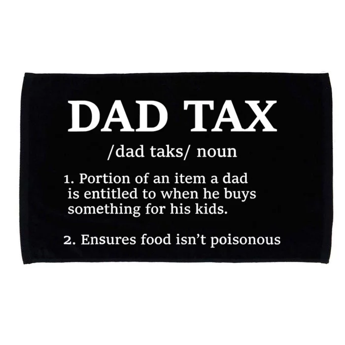 Funny Dad Tax Definition Microfiber Hand Towel