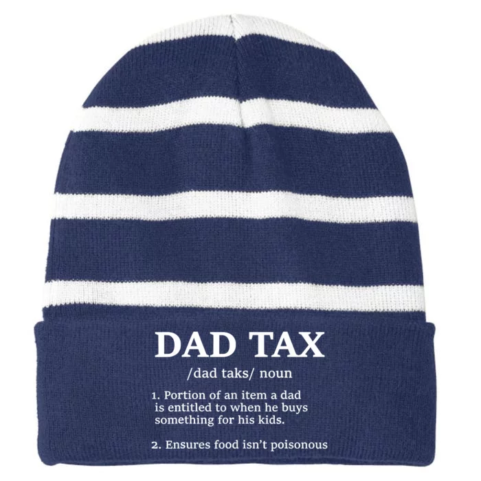 Funny Dad Tax Definition Striped Beanie with Solid Band