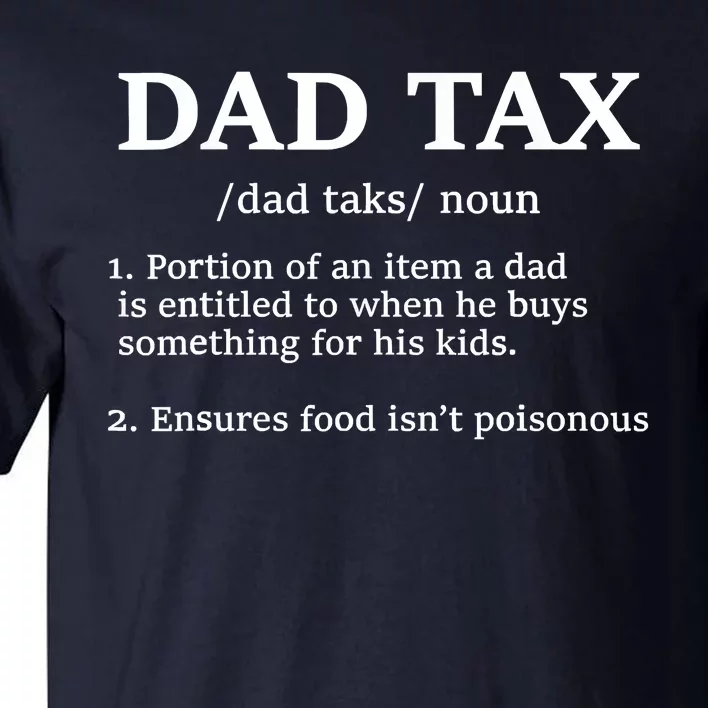 Funny Dad Tax Definition Tall T-Shirt