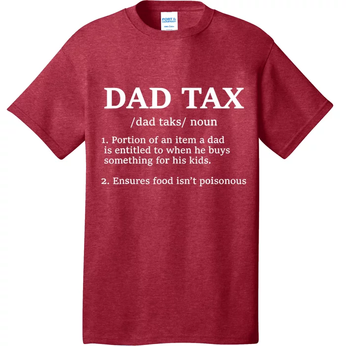 Funny Dad Tax Definition T-Shirt