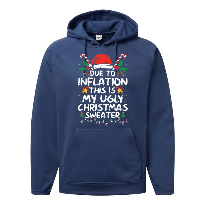 Funny Due to Inflation Ugly Christmas Sweaters Performance Fleece Hoodie