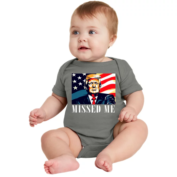 Funny Donald Trump Missed Me Assassination Attempt 2025 Baby Bodysuit