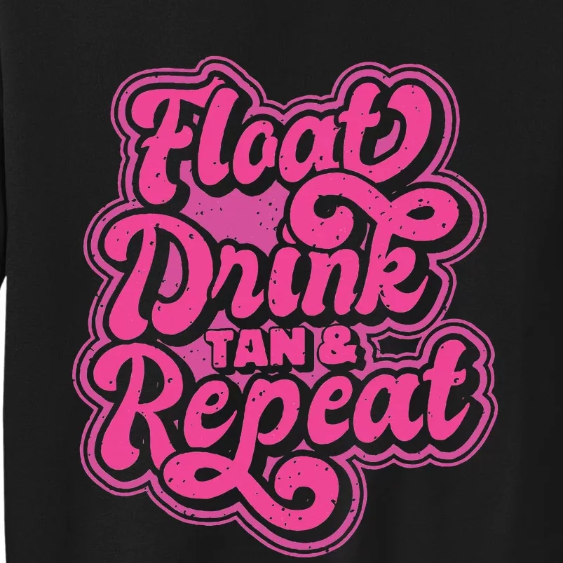 Float Drink Tan & Repeat River Tubing Tall Sweatshirt