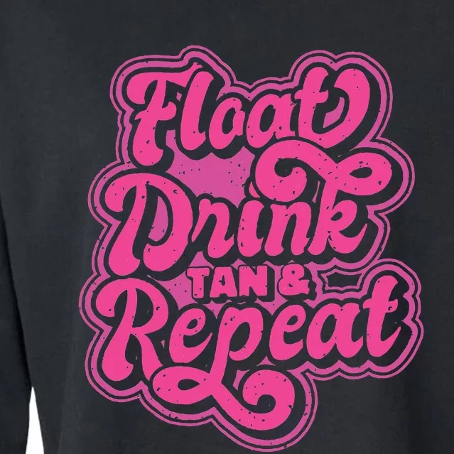 Float Drink Tan & Repeat River Tubing Cropped Pullover Crew