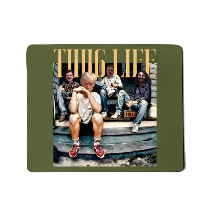 Funny Donald Trump Friends Thug Life Mousepad