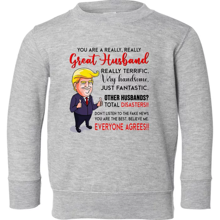 Funny Donald Trump YouRe A Really Great Husband Toddler Sweatshirt