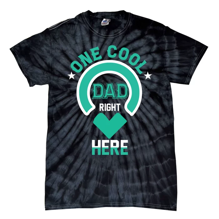 Fathers Day T , One Cool Dad Tie-Dye T-Shirt