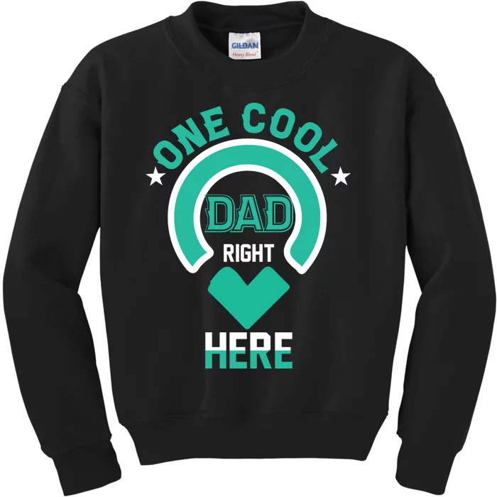 Fathers Day T , One Cool Dad Kids Sweatshirt