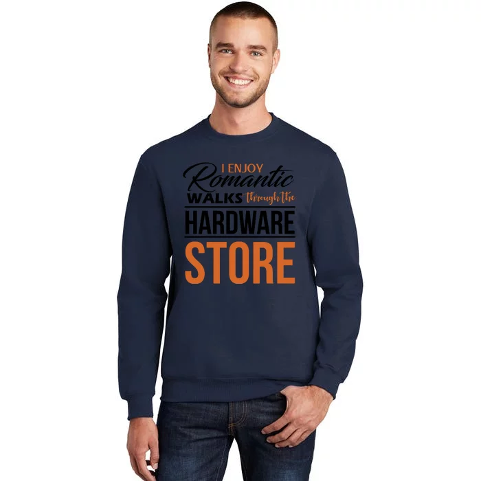 Funny Dad T Handyman Hardware Store Tools Gift Tall Sweatshirt