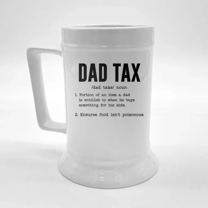 Funny Dad Tax Definition Fathers Day Front & Back Beer Stein