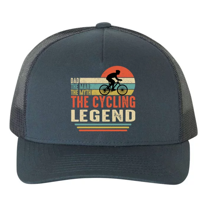 Funny Dad Tee Dad The The Myth The Cycling Legend Funny Gift Yupoong Adult 5-Panel Trucker Hat