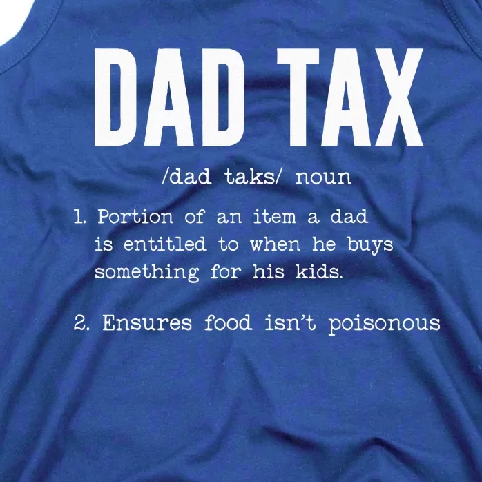 Funny Dad Tax Definition Fathers Day Tank Top