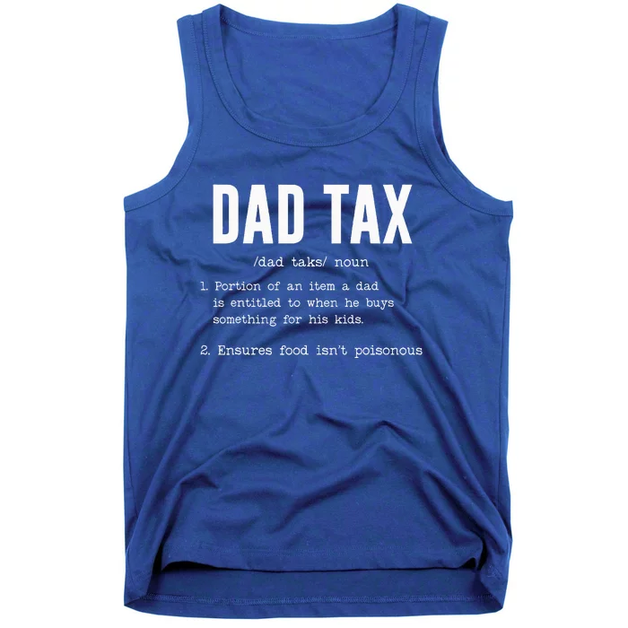 Funny Dad Tax Definition Fathers Day Tank Top