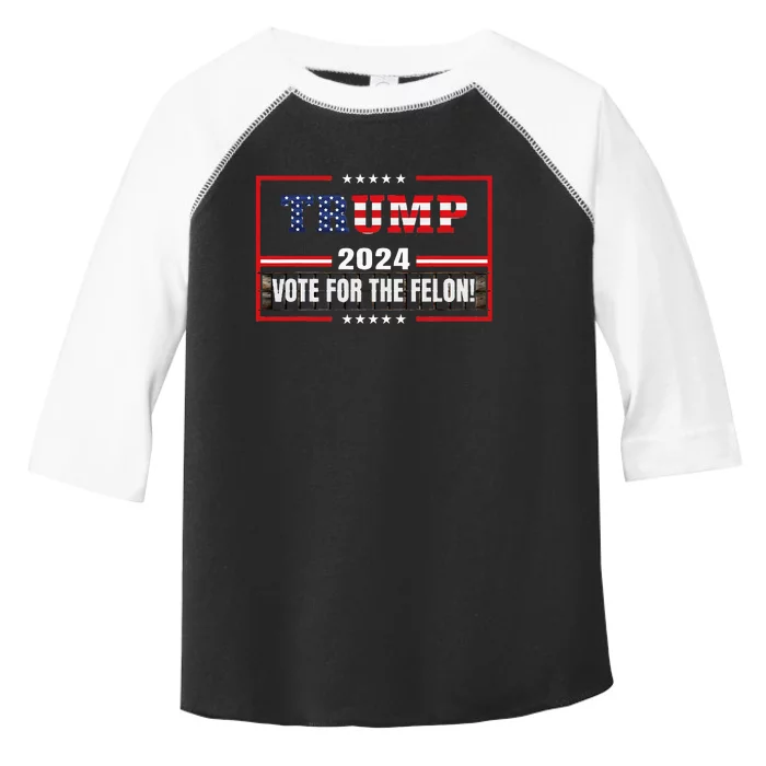 Funny Donald Trump Supporter 2024 Vote For The Felon Toddler Fine Jersey T-Shirt