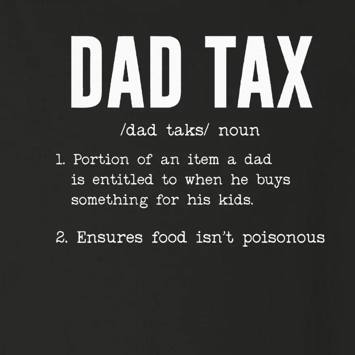 Funny Dad Tax Definition Father's Day Toddler Long Sleeve Shirt