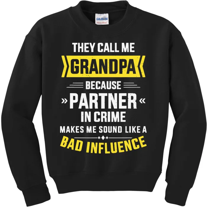 Father's Day They Call Me Grandpa Because Partner In Crime Kids Sweatshirt