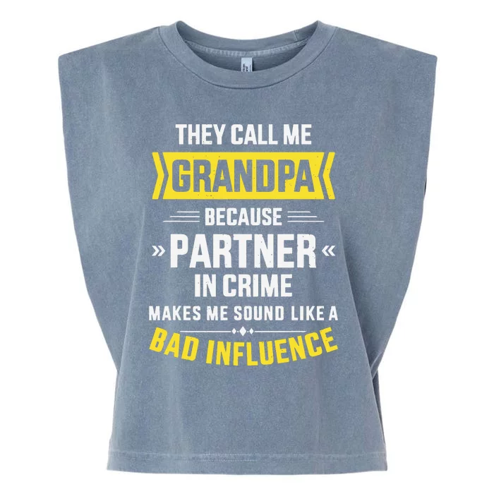 Father's Day They Call Me Grandpa Because Partner In Crime Garment-Dyed Women's Muscle Tee