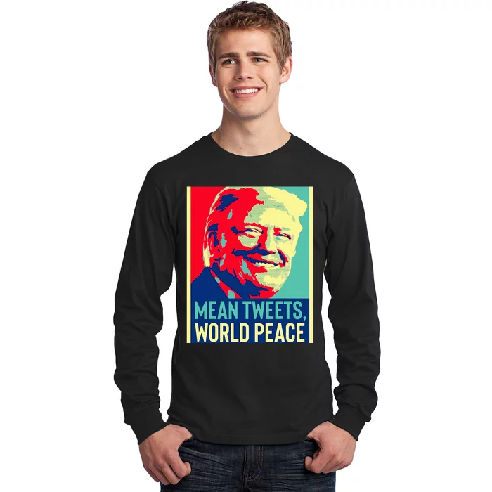 Funny Donald Trump World Peace And Mean Tweets 2024 Election Long Sleeve Shirt